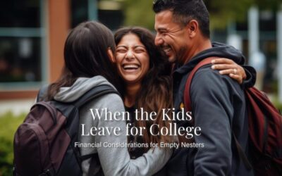 When the Kids Leave for College: Financial Considerations for Empty Nesters