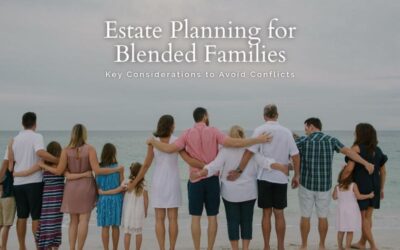 Estate Planning for Blended Families: Key Considerations to Avoid Conflicts