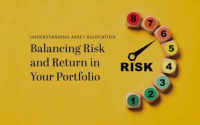 Understanding Asset Allocation: Balancing Risk and Return in Your Portfolio