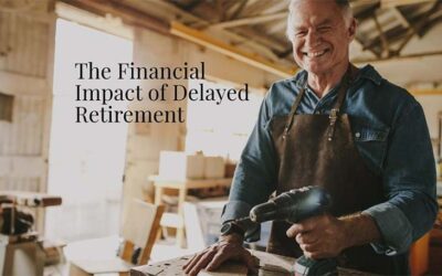 Weighing the Benefits and Challenges of a Delayed Retirement